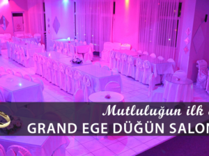 GRAND EGE DÜĞÜN SALONU