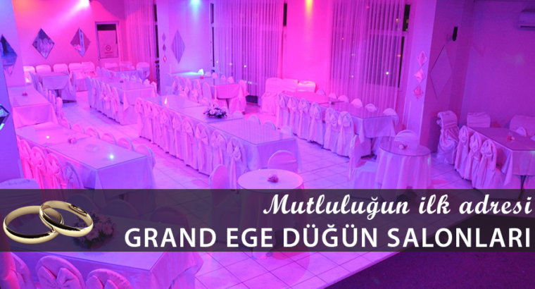 GRAND EGE DÜĞÜN SALONU