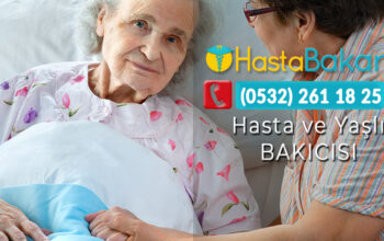 Bitlis Hasta Bakıcı ve Yaşlı Bakıcısı Şirketi İlanları