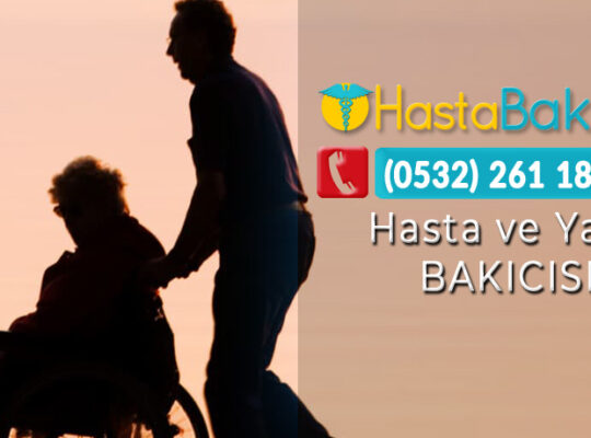 Erzurum Hasta Bakıcı ve Yaşlı Bakıcısı Şirketi ilanları
