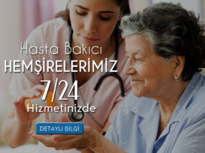 Erzurum AŞKALE’de hasta bakıcı ve bakım hizmeti
