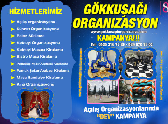 Gökkuşağı Açılış Organizasyonu