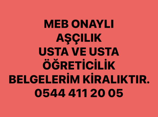 AŞÇILIK-FIRINCILIK-KASAPLIK-PASTACILIK USTALIK BELGESİ